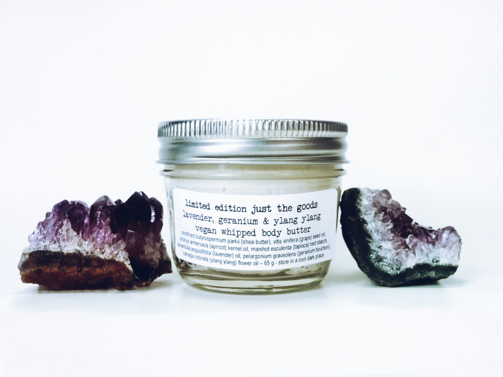 limited edition vegan body butter - lavender, geranium and ylang ylang - just the goods handmade vegan crueltyfree nontoxic skincare